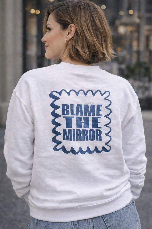 Sorry I’m Late Crewneck Sweatshirt - Blame the Mirror Edition | Honey Pandya